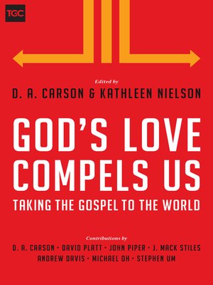 cover image of God's Love Compels Us: Taking the Gospel to the World